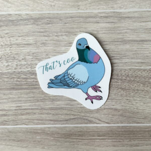 That's Coo Pigeon Vinyl Sticker